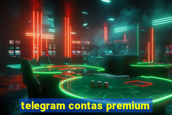 telegram contas premium